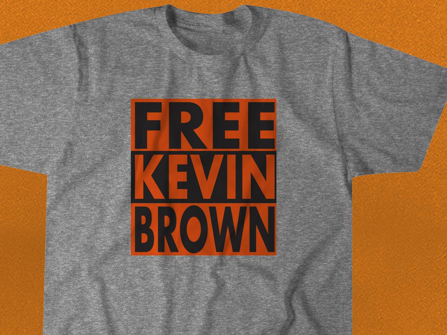 This image shows a t-shirt that says "FREE KEVIN BROWN."