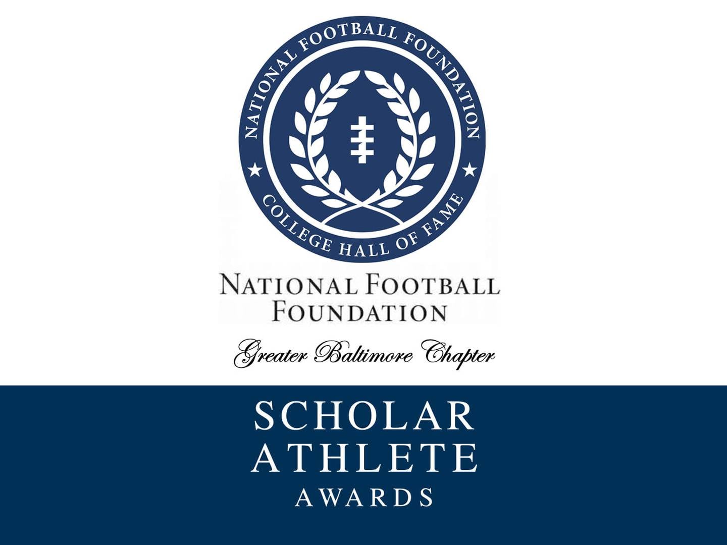 The 60th annual editor of the Baltimore Chapter of the National Football Foundation and College Hall of Fame Scholar Athlete Awards return to an in-person format for the first time since the pandemic, on March 15th at Martin's West.