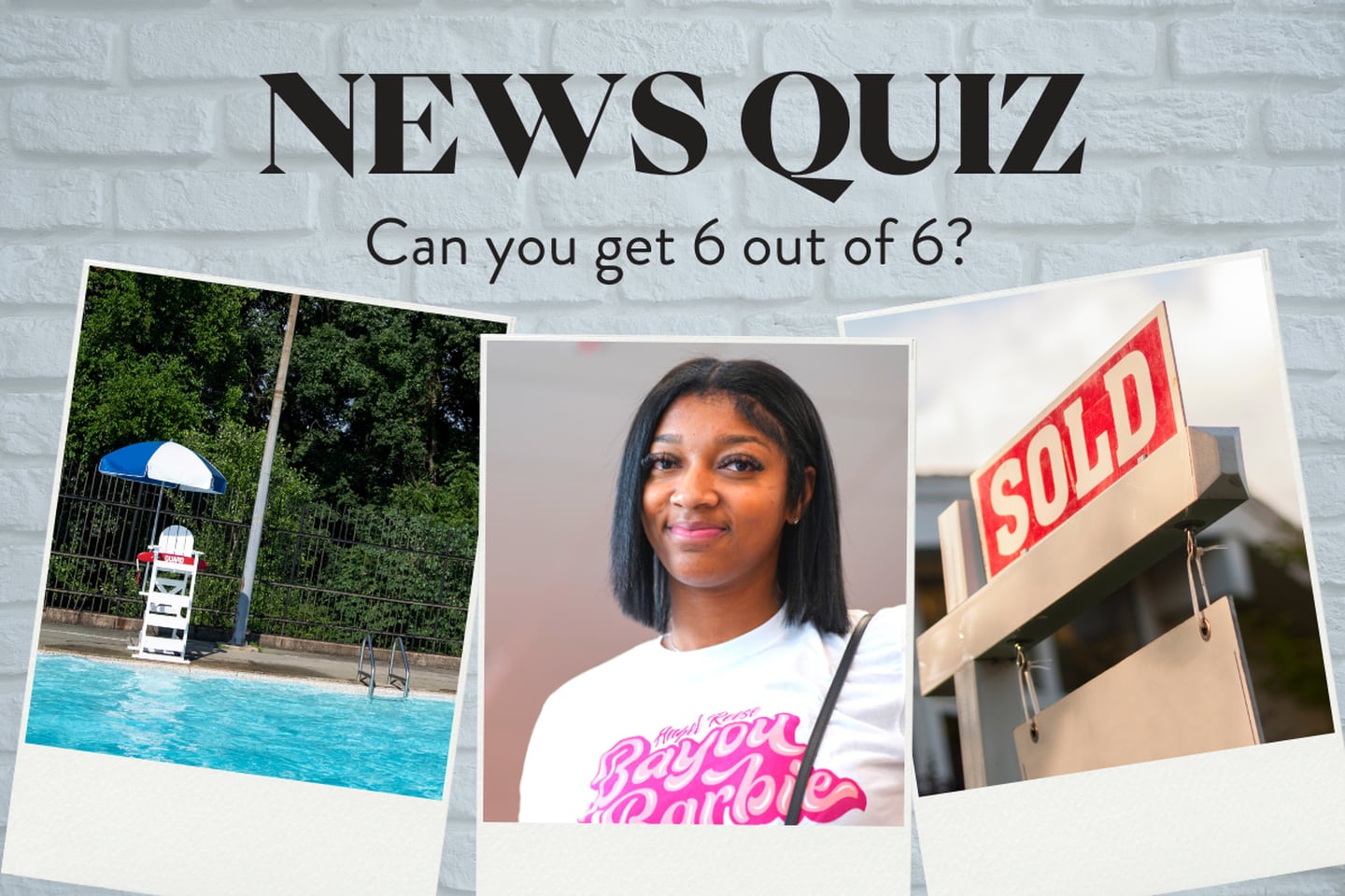 A promotional image for a weekly news quiz shows three pictures: a pool, a portrait of Angel Reese and a "sold" real estate sign, pictured against a white-brick background.