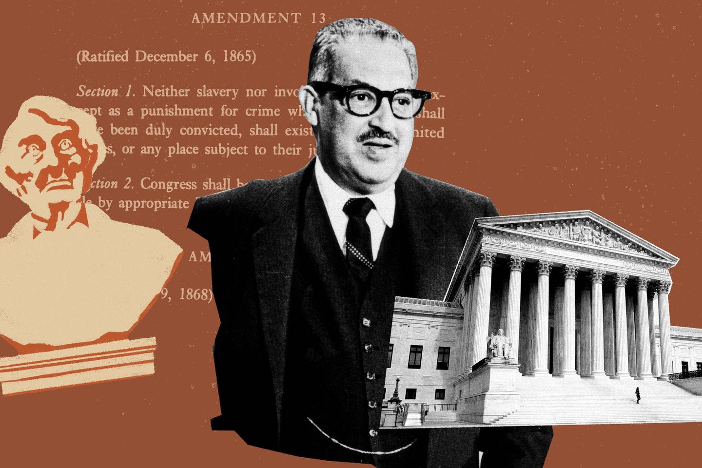 Collage of photo of Thurgood Marshall and Supreme Court building in front of drawing of Jon Taney bust and text from the 13th Amendment of the Constitution.