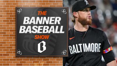 Do the Orioles have a Craig Kimbrel problem? | Banner Baseball Show
